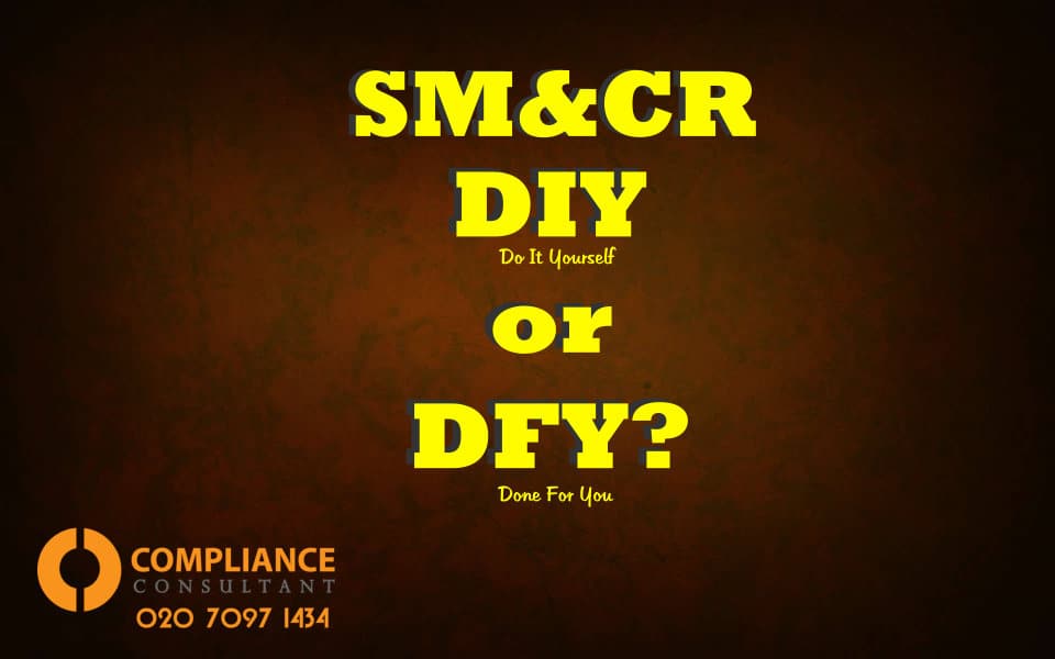 smcr senior managers regime certification fca diy dfy